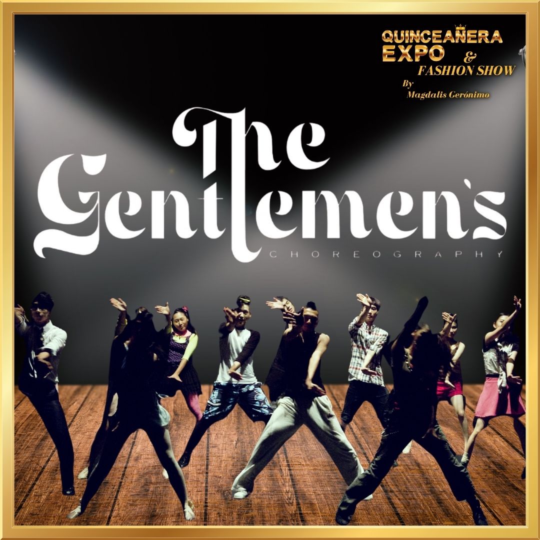 THE GENTLEMEN´S  Choreography